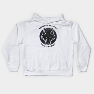 You got to be a WOLF to catch a WOLF / Vintage style patch Kids Hoodie